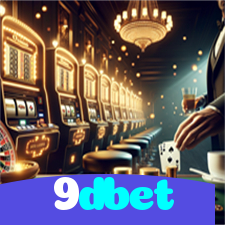 9dbet：O cassino online mais confiável para apostas ao vivo no futebol e jogos de cassino!